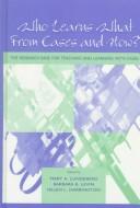 Cover of Who learns what from cases and how? by Barbara B. Levin