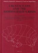 Front cover of Crustaceans and the biodiversity crisis by International Crustacean Congress (4th 1998 Amsterdam, the Netherlands)