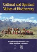 Front cover of Cultural and Spiritual Values of Biodiversity by Darrell A. Posey
