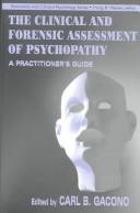 Front cover of The clinical and forensic assessment of psychopathy by Carl B. Gacono