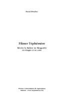 Cover of Filmer l'éphémère by Pascal Bouchez