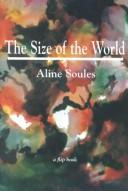 Front cover of The size of the world by Aline Soules