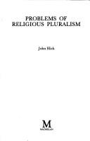 Front cover of Problems of religious pluralism by John Harwood Hick