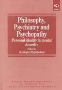 Front cover of Philosophy, psychiatry and psychopathy by Christopher Heginbotham