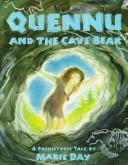 Front cover of Quennu and the Cave Bear by Marie Day