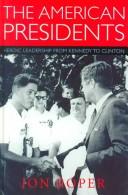 Front cover of The American Presidents by Jon Roper