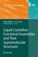 Cover of Liquid crystalline functional assemblies and their supramolecular structures by Takashi Kato