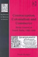 Cover of Contraception, colonialism and commerce by Sarah Hodges