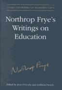 Front cover of Northrop Frye's writings on education by Northrop Frye
