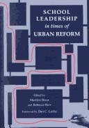 Front cover of School leadership in times of urban reform by Marilyn Bizar