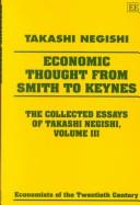 Front cover of Economic thought from Smith to Keynes by Takashi Negishi