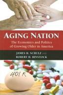 Cover of Aging nation by James H. Schulz