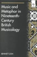 Front cover of Music and metaphor in nineteenth-century British musicology by Bennett Zon