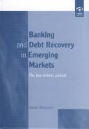 Cover of Banking and debt recovery in emerging markets by Sonali Abeyratne