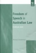 Front cover of Freedom of speech in Australian law by Michael Chesterman
