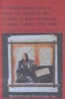 Front cover of A comprehensive index to Artist and influence, the journal of Black American cultural history, 1981-1999 by Susan Duffy