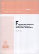 Front cover of From industrial economics to digital economics by Martin R Hilbert