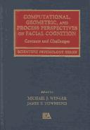 Front cover of Computational, geometric, and process perspectives on facial cognition by Michael J. Wenger