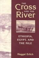 Front cover of The Cross and the River by Haggai Erlich