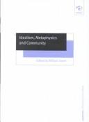 Front cover of Idealism, Metaphysics and Community (Ashgate New Critical Thinking in Philosophy) by William Sweet