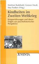 Front cover of Kindheiten im Zweiten Weltkrieg by Hartmut Radebold