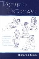 Cover of Phonics Exposed by Richard J. Meyer