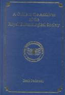 Front cover of A guide to the archives of the Royal Entomological Society by Royal Entomological Society of London