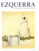 Front cover of Ezquerra, lejanista architecture by José Luis Ezquerra de la Colina