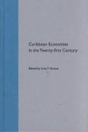 Front cover of Caribbean Economies in the Twenty-First Century by Unknown