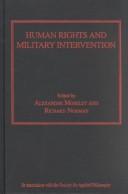 Front cover of Human Rights and Military Intervention by Unknown