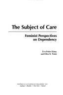 Cover of The subject of care by Eva Feder Kittay