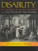 Cover of Disability at the Dawn of the 21st Century and the State of the States by David L. Braddock
