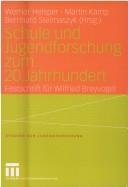 Front cover of Schule und Jugendforschung zum 20. Jahrhundert by Wilfried Breyvogel