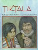 Cover of Tiktala by Margaret Shaw-MacKinnon
