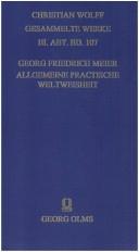 Cover of Allgemeine practische Weltweisheit by Georg Friedrich Meier