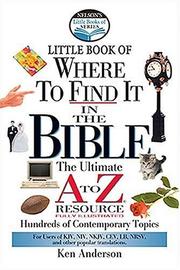 Cover of Little book of where to find it in the Bible by Ken Anderson