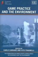 Cover of Game practice and the environment by Carlo Carraro