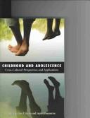 Front cover of Childhood and adolescence by Workshop on Childhood and Adolescence in Cross-Cultural Perspective (2000 New York Academy of Sciences)