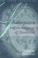 Cover of Shakespeare and the language of translation by A. J. Hoenselaars