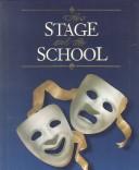 Cover of The stage and the school by Harry H. Schanker