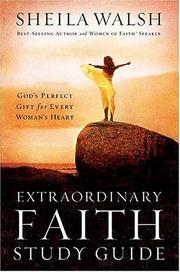 Cover of Extraordinary Faith Study Guide by Sheila Walsh