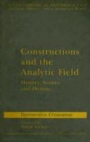 Front cover of Constructions and the analytic field by Domenico Chianese