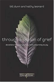 Cover of Through a Season of Grief by Bill Dunn