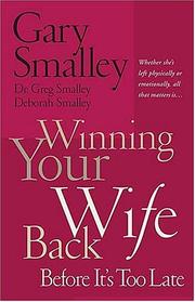 Front cover of Winning Your Wife Back Before It's Too Late by Deborah Smalley