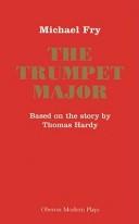 Front cover of The trumpet-major by Michael Fry