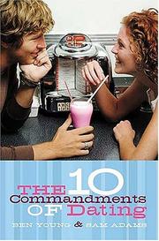 Front cover of The ten commandments of dating by Ben Young
