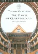Front cover of The mayor of Queenborough; or Hengist, King of Kent by Thomas Middleton