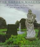 Cover of The garden makers by George Plumptre