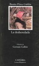 Front cover of La desheredada by Benito Pérez Galdós