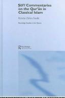 Front cover of Ṣūfī commentaries on the Qurʾān in classical Islam by Kristin Zahra Sands